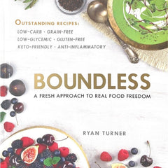Boundless Cookbook by Ryan Turner Signed Autographed! Sola Sweetener Founder - Sable & Red